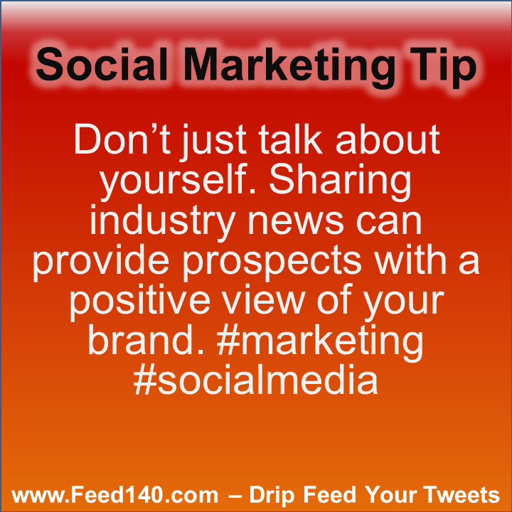 Don’t just talk about yourself. Sharing industry news can provide prospects with a positive view of your brand. #marketing #socialmedia